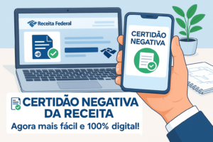 Ilustração digital de uma mesa de trabalho com notebook aberto no site da Receita Federal, exibindo a seção de certidões. Em destaque, uma mão segura um celular com a tela escrita “CERTIDÃO NEGATIVA” e um selo de validação digital. A imagem transmite modernidade, praticidade e oficialidade, com tons de azul, branco e verde. Ideal para representar a nova facilidade na emissão digital de certidões negativas da Receita.