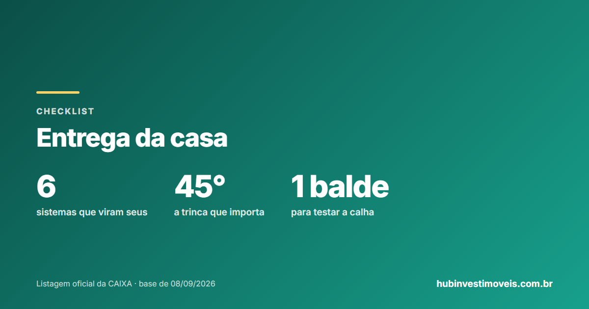 Entrega da casa: checklist do telhado ao muro